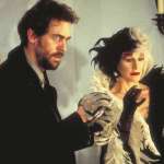 Hugh Laurie, Glenn Close