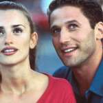 Mark Feuerstein, Pen&eacute;lope Cruz