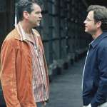 Greg Kinnear, Pierce Brosnan