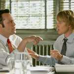 Owen Wilson, Vince Vaughn