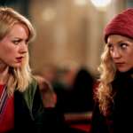 Kate Hudson, Naomi Watts