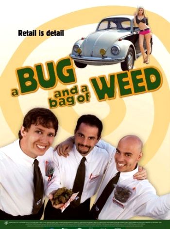 A Bug and a Bag of Weed