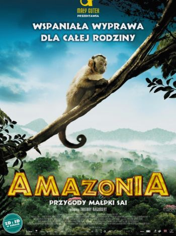 Amazonia. Przygody małpki Sai