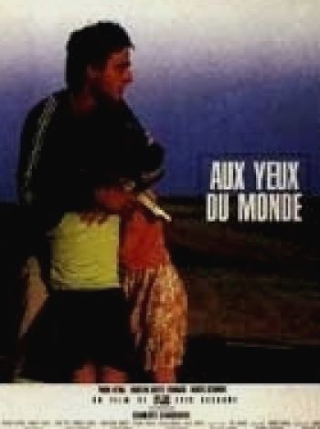 Aux yeux du monde