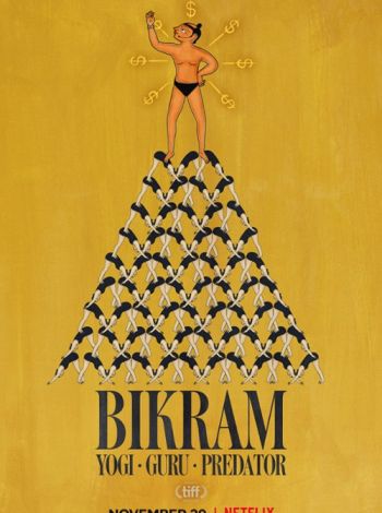 Bikram: jogin, guru, przestępca seksualny