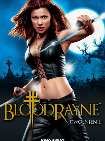 BloodRayne 2: Uwolnienie