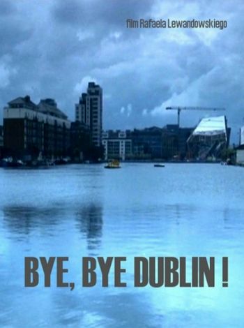 Bye, bye Dublin!