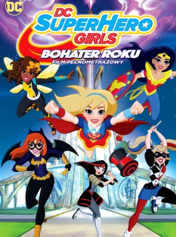 DC Super Hero Girls: Bohater roku