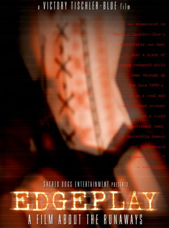 Edgeplay: A Film About The Runaways