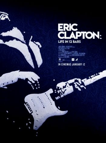 Eric Clapton: A Life in 12 Bars