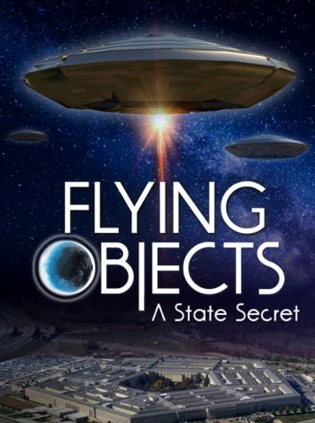 Flying Objects: A State Secret