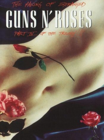 Guns N Roses: The Making of 'Estranged'