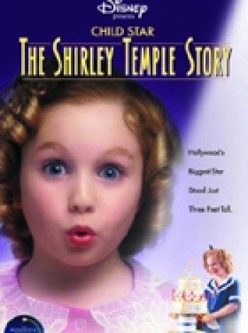 Gwiazdeczka: Historia Shirley Temple