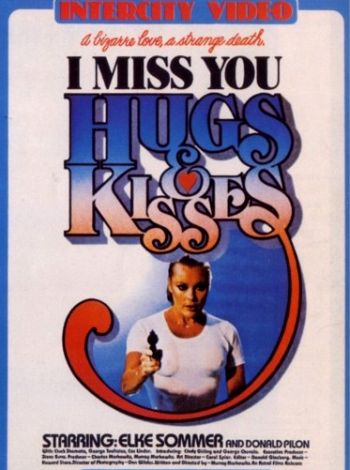 I Miss You, Hugs and Kisses
