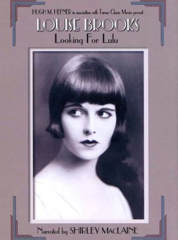 Louise Brooks: Looking For Lulu