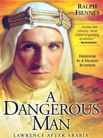 Niebezpieczny człowiek: Lawrence po Arabii