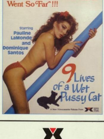 Nine Lives of a Wet Pussy