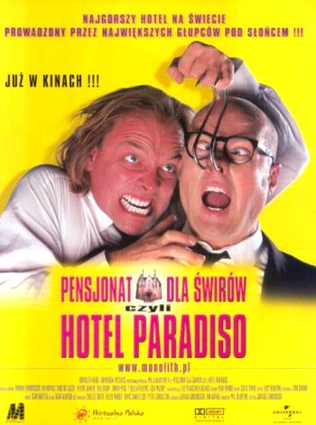 Pensjonat dla świrów, czyli Hotel Paradiso