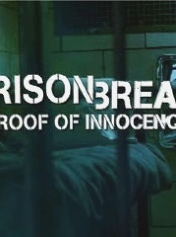 Prison Break: Proof of Innocence