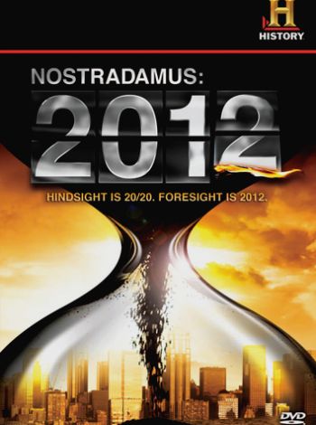 Przepowiednie Nostradamusa: Rok 2012