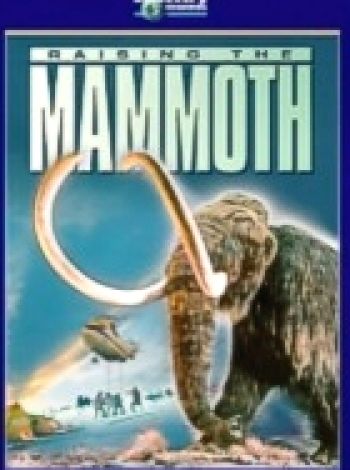 Raising the Mammoth