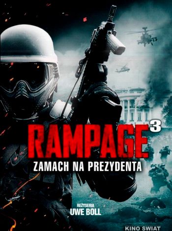 Rampage 3: Zamach na prezydenta