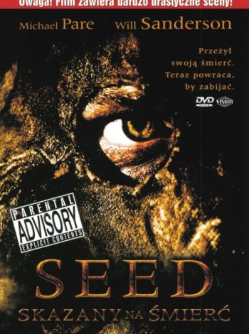 Seed: Skazany na śmierć
