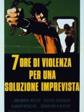 Sette ore di violenza per una soluzione imprevista