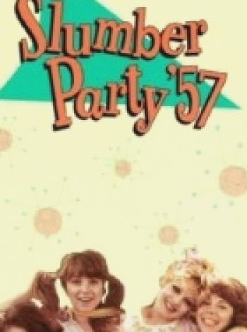 Slumber Party '57