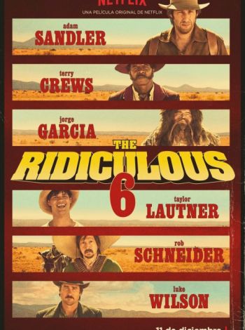 The Ridiculous 6