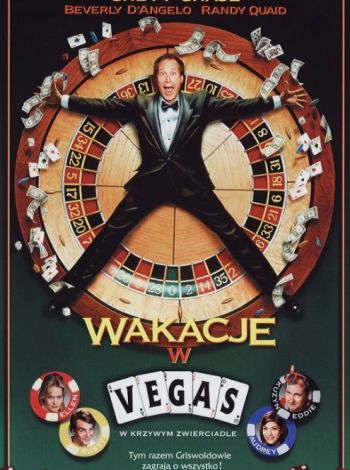 W krzywym zwierciadle: Wakacje w Vegas