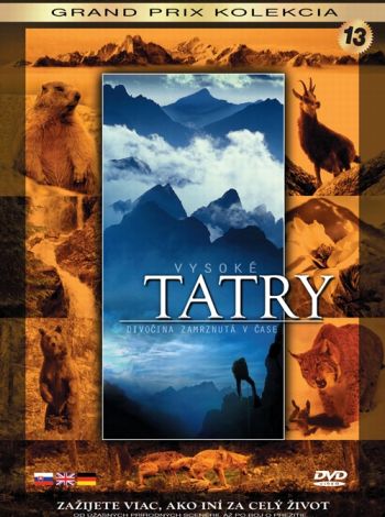 Wysokie Tatry - dziki świat zastygły w czasie